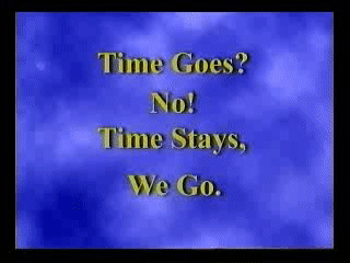 Time-Goes-No-Time-stays-We-Go